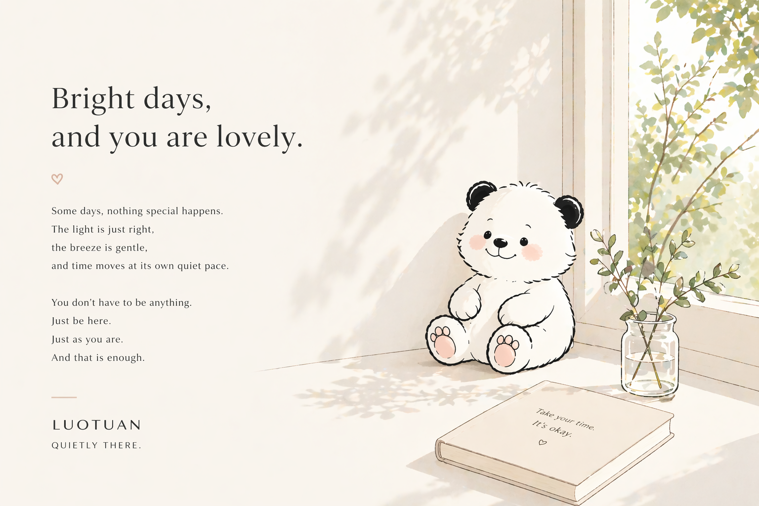 Bright Days, and You Are Lovely